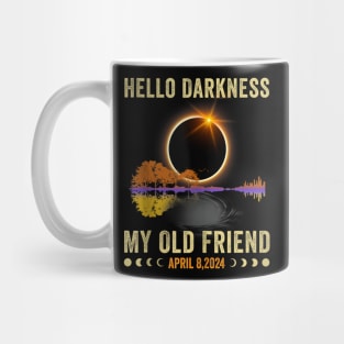 Hello Darkness My Old Friend Solar Eclipse Of April 8 2024 Mug